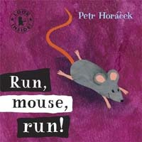 Run mouse run!