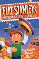 Flat Stanley's Worldwide Adventures 5: The Amazing Mexican Secret (Paperback) 05 (Flat Stanley's Worldwide Adventures 5)