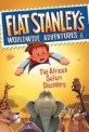 Flat Stanley's Worldwide Adventures 6: The African Safari Discovery (Paperback) 06 (Flat Stanley's Worldwide Adventures 6)