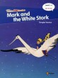 (The)Mark and the white stork