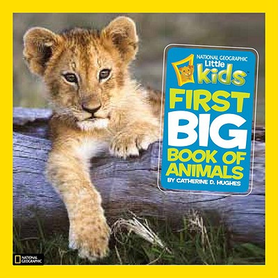 Little kids first big book of animals 