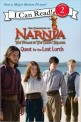 (The chronicles of Narnia)The Voyage of the Dawn Treader. Quest for the lost lords