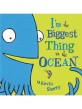 I'm the Biggest Thing in the Ocean! (Board Books)