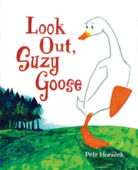Look out, suzy goose 