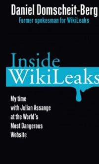 Inside WikiLeaks : my time with Julian Assange at the world's most dangerous website 표지 이미지
