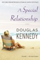 (A)special relationship : a novel