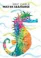 Mister Seahorse [Board book]