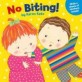 No Biting! [With 1 Full Page of Stickers] (Paperback)