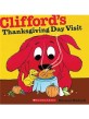 Clifford's Thanksgiving Visit (Paperback)