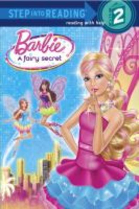 Barbie a fairy secret : illustrated by Ulkutay Design Group