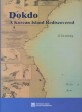 Dokdo :(A) Korean Island Rediscovered