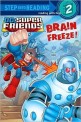 Brain freeze! : DC super friends