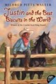 Justin and the Best Biscuits in the World (Paperback)