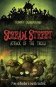 Scream Street 8: Attack of the Trolls (Paperback)