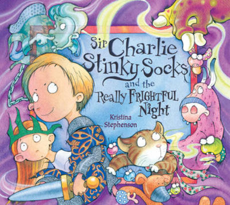 Sir Charlie Stinky Socks and the Really Frightful Night. [3] 