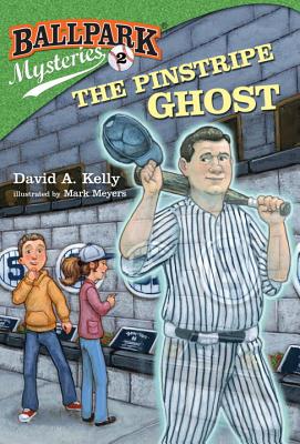 Ballpark mysteries. 2, the pinstripe ghost