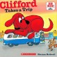 Clifford Takes a Trip. [7]