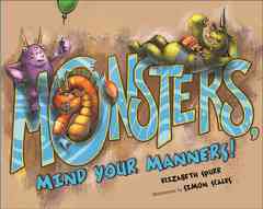 Monsters mind your manners!