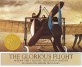 The Glorious Flight: Across the Channel with Louis Bleriot (Hardcover)