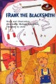 Frank the blacksmith