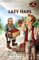 LAZY HANS (LEVEL 4-9)