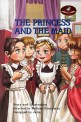 THE PRINCESS AND THE MAID (LEVEL 4-10)