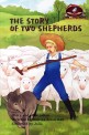 THE STORY OF TWO SHEPHERDS (LEVEL 4-8)