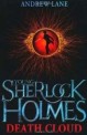 Young Sherlock Holmes 1: Death Cloud (Paperback)