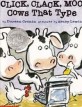 Click clack moo : Cows that type