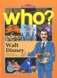 (Who?) Walt Disney  = 월트 디즈니