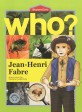 (Who?)Jean-Henri Fabre