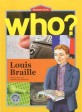 (Who?)Louis Braille