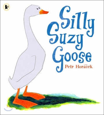 Silly suzy goose 표지 이미지