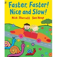 Faster, faster! nice and slow! 표지 이미지