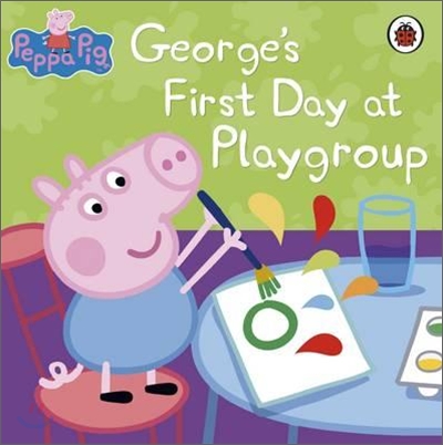 George's first day at playgroup 표지 이미지
