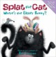 Splat the Cat: Where's the Easter Bunny? (Paperback)
