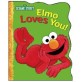 Sesame Street Elmo Loves You!
