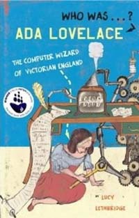 (Who was...?)Ada lovelace : the computer wizard of victorian England