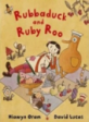 Rubbaduck and Ruby Roo (Hardcover)