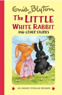 (The)little white rabbit : and other stories