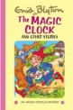 (The) magic clock and other stories