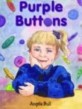 Purple Buttons (School & Library, 1st) - Dingles Leveled Readers - Fiction Chapter Books and Classics