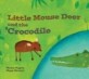 Little mouse deer and the crocodile