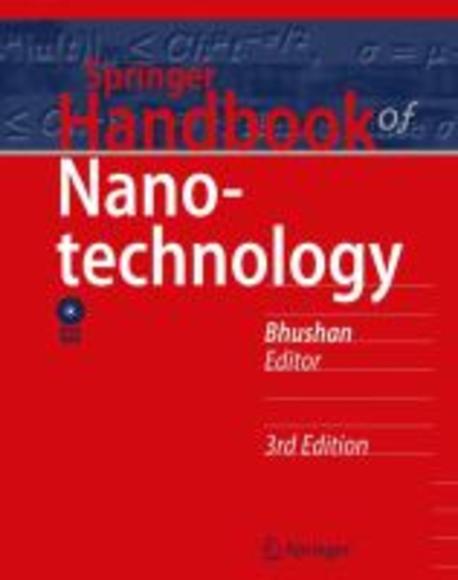 Springer Handbook of Nanotechnology / by Bharat Bhushan