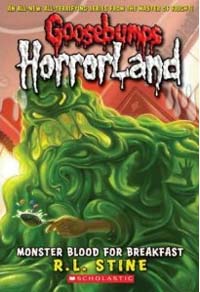 Goosebumps horrorland / 3 : Monster Blood For Breakfast!