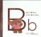 Bebe's B Book (School & Library)