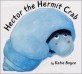 Hector the Hermit Crab (Hardcover)