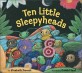 Ten Little Sleepyheads (Paperback)