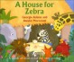 (A) house for zebra