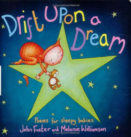 Drift upon a dream : Poems for sleepy babies